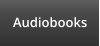 Audiobooks